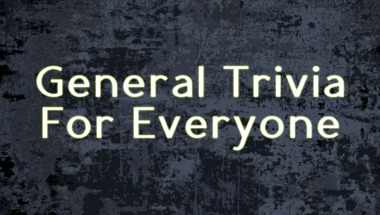 General Knowledge For Trivia Lovers