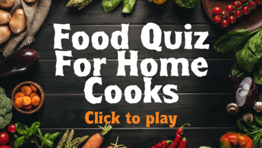 Food &amp; Cooking Quiz