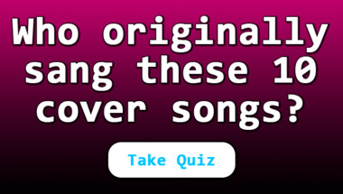 Who originally sang these cover songs?