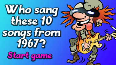 Quiz : Who sang these 10 songs from 1967?