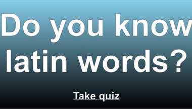 Quiz : Latin Words