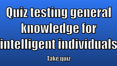 Trivia quiz for intelligent individuals