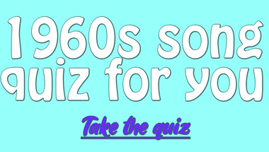 1960s Song Quiz: Can You Name These 10 Hits?