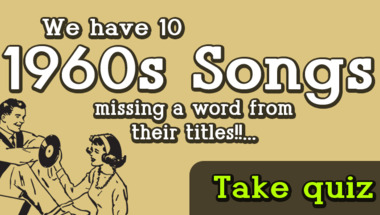 Quiz : Help us complete these 60s song titles!