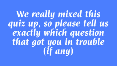 Up for a trivia quiz?