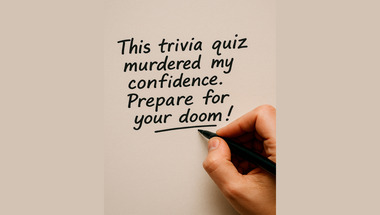 Trivia quiz for you