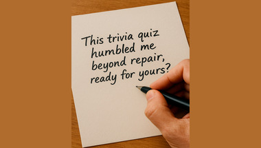 Trivia quiz for you