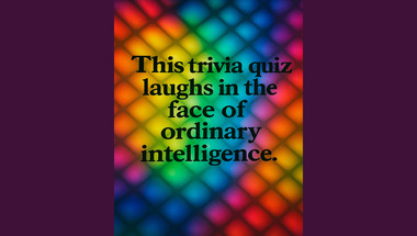 Trivia quiz for smart people