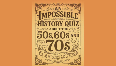 History quiz : 50s, 60s and 70s