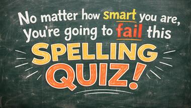 Quick 10-Question Spelling Challenge