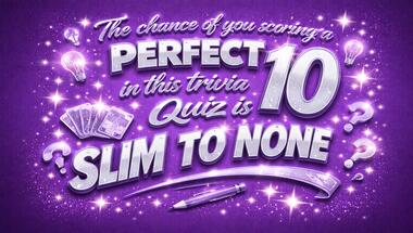 10-question general knowledge challenge