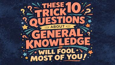 Ten-question brain teaser (general knowledge)