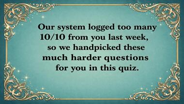 Quick 10-question brain teaser (general knowledge)