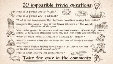 10-question challenge: Test your general knowledge
