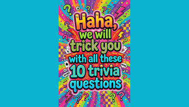 10 trivia questions in one quiz